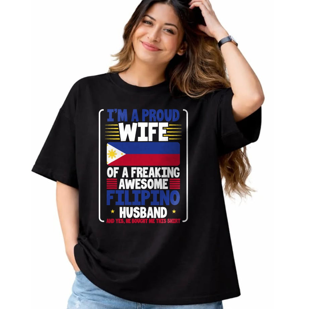 Best Wife Shirt, Wife and Husband Unisex T-Shirt/Hoodie/Sweatshirt HLT00 - Wedding Gift Proud Wife Freaking Awesome Filipino Husband T-Shirt