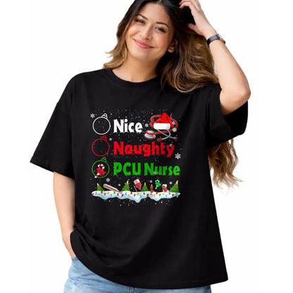 Funny Nurse Shirt, Nurse Unisex T-Shirt/Hoodie/Sweatshirt HLT00 - Funny Christmas Nice Naughty PCU Nurse T-Shirt