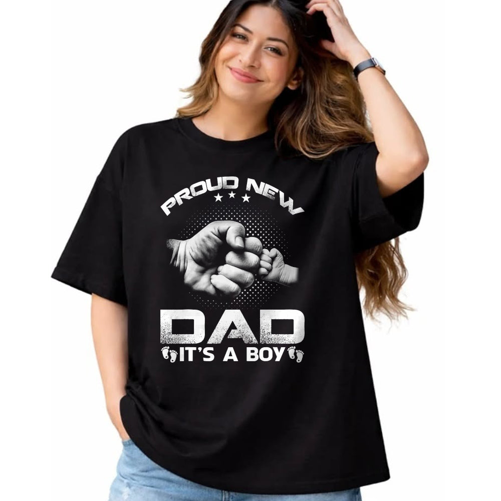 Gift for Dad Shirt, Funny Dad Unisex T-Shirt/Hoodie/Sweatshirt HLT00 – Proud New Dad It_s A Boy T-Shirt