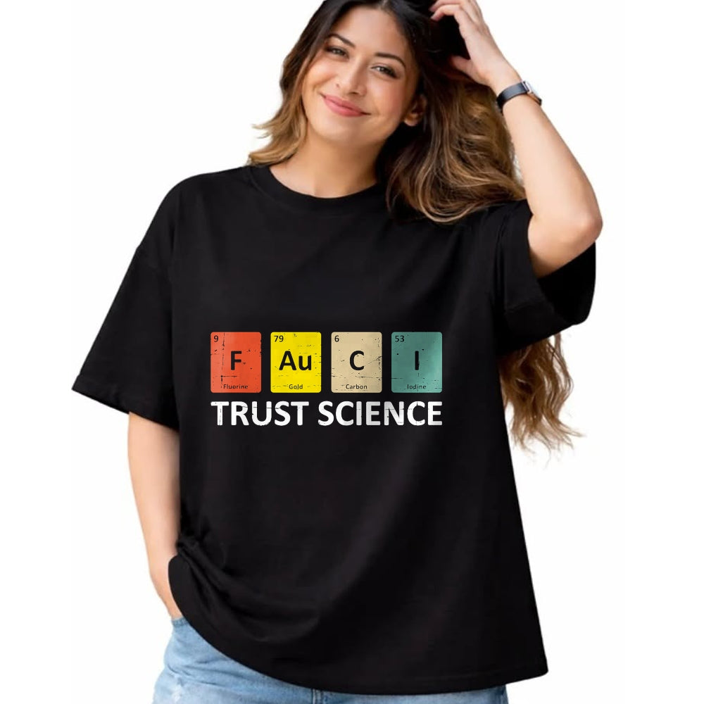 Best Doctor Shirt, Funny Doctor UnisexT-Shirt/Hoodie/Sweatshirt HLT00 - Fauci Trust Science Periodic Table - Team Doctor Anthony T-Shirt