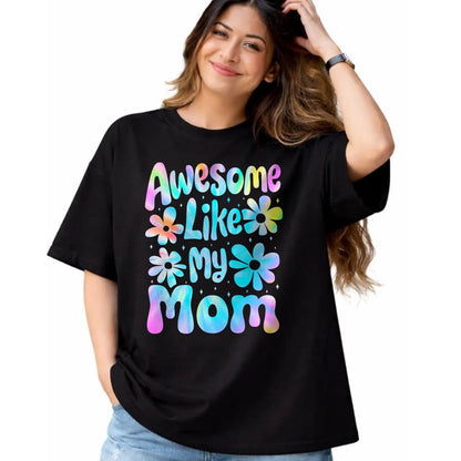 Gift for Mom Shirt, Funny Mom Unisex T-Shirt/Hoodie/Sweatshirt HLT00 - Awesome Like My Mom Mommy Groovy Graphic Mother_s Day T-Shirt