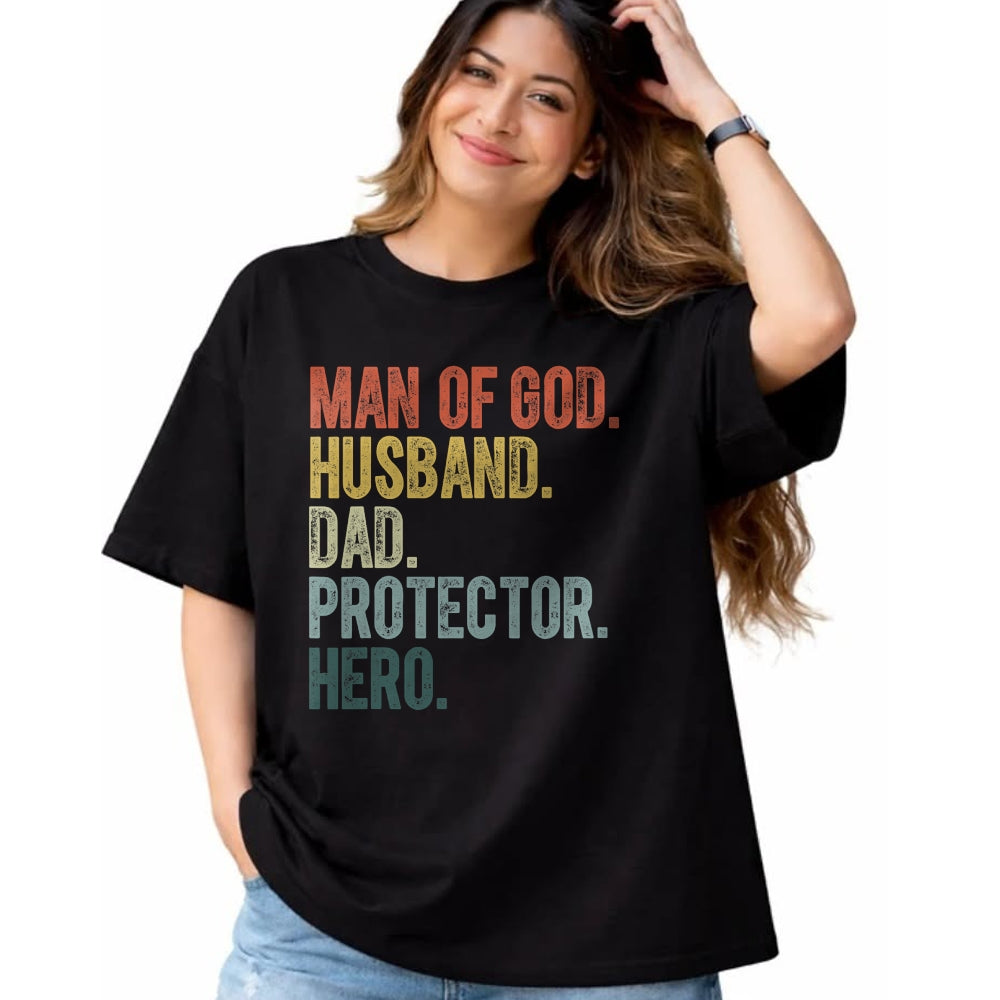 Best Wife Shirt, Wife and Husband Unisex T-Shirt/Hoodie/Sweatshirt HLT00 - Man of God Husband Dad Protector Hero Father's Day Men T-Shirt
