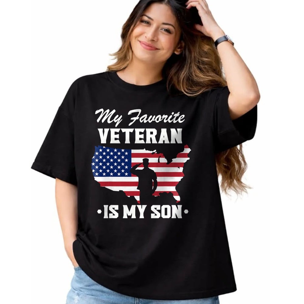 Proud Veteran Shirt, Funny Veteran UnisexT-Shirt/Hoodie/Sweatshirt HLT00 - Father Veterans Day My Favorite Veteran is My Son T-Shirt