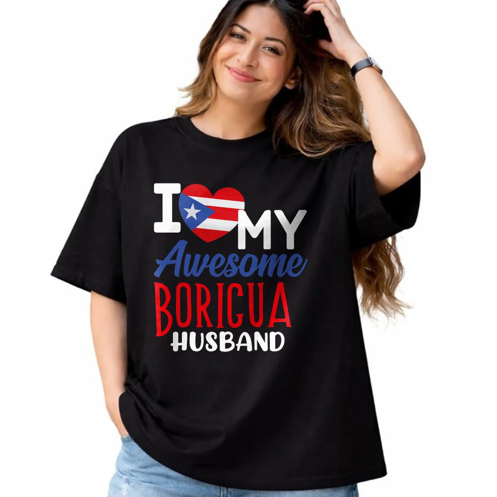 Best Wife Shirt, Wife and Husband Unisex T-Shirt/Hoodie/Sweatshirt HLT00 - Boriqua Puerto Rican Wife I Love My Awesome Boricua Husband T-Shirt