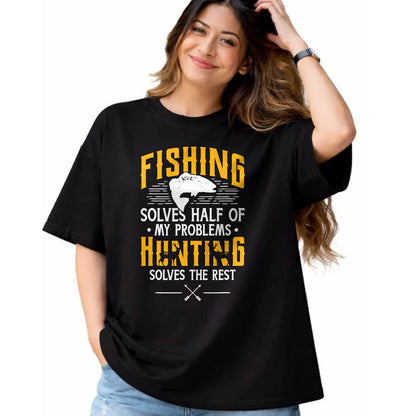 Funny Hunting Shirt, Gift For Hunting Lover Unisex T-Shirt/Hoodie/Sweatshirt HLT00 - Fishing & Hunting Solve My Problems - Funny Gift T-Shirt