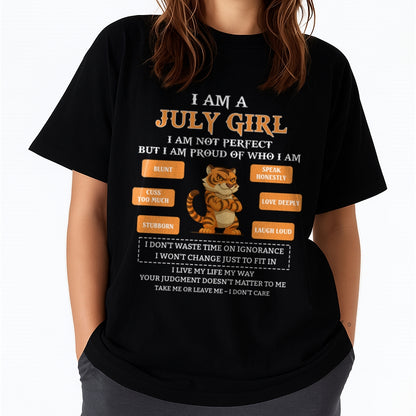 "I AM A JULY GIRL" - Birthday Gift For July Girls - FMA ccdi07 (SKU2606-387-07)