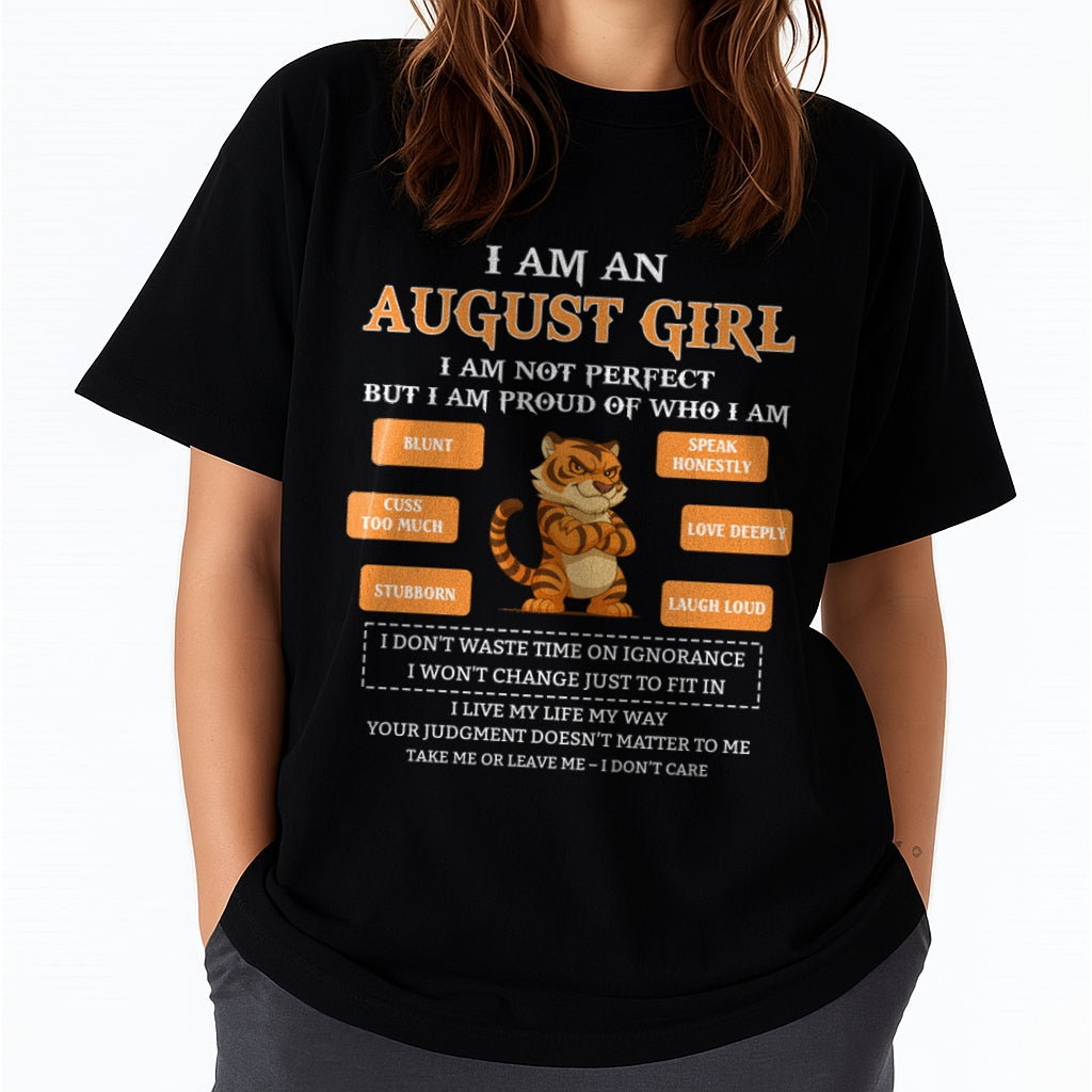 "I AM AN AUGUST GIRL" - Birthday Gift For August Girls - FMA ccdi08 (SKU2606-387-08)