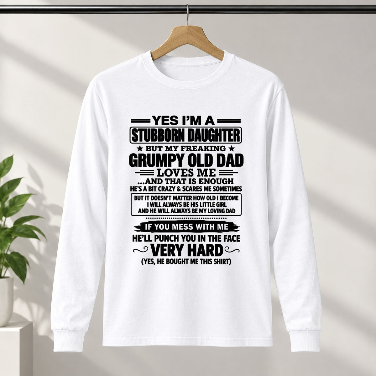 Stubborn Daughter T-Shirt – Funny Birthday Gift From Dad - ccdi00 (SKU2609-217-00)