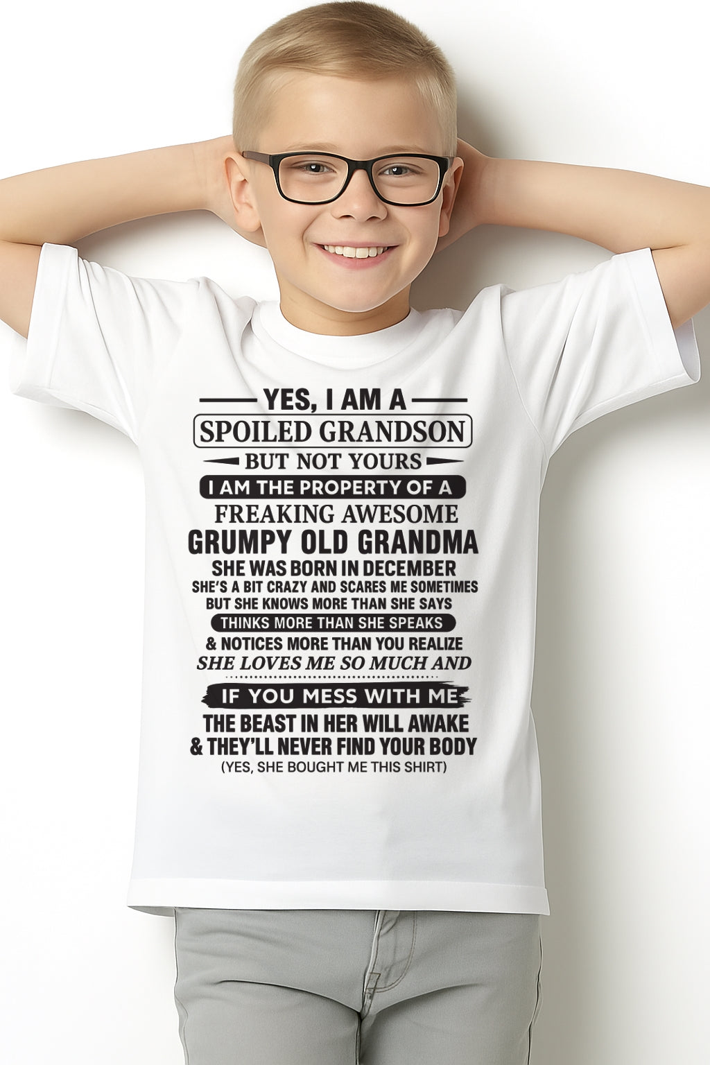 Yes I’m A Stubborn Grandson T-Shirt – Birthday Gift From December Grandma / Woman - ccdi12 (SKU10-171-12)