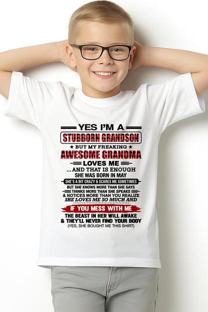 Yes I’m A Stubborn Grandson T-Shirt – Birthday Gift From May Grandma / Woman - ccdi05 (SKU2608-210-05)