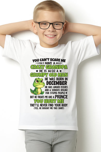 Gift for Grandson ccdi12 - You Can’t Scare Me I Have A Crazy Grandpa T-Shirt - Birthday Gift From December Grandpa / Man - (SKU09-121-12)