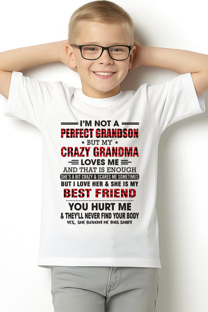 I’m Not A Perfect Grandson T-Shirt – Birthday Gift From Grandma / Woman - ccdi00 (SKU10-167-00)