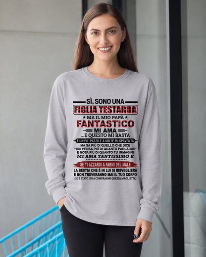 ITA00 ccdi00 - SÌ, SONO UNA FIGLIA TESTARDA – Regalo di Compleanno da Papà / Uomo - (SKU2610-61-00)