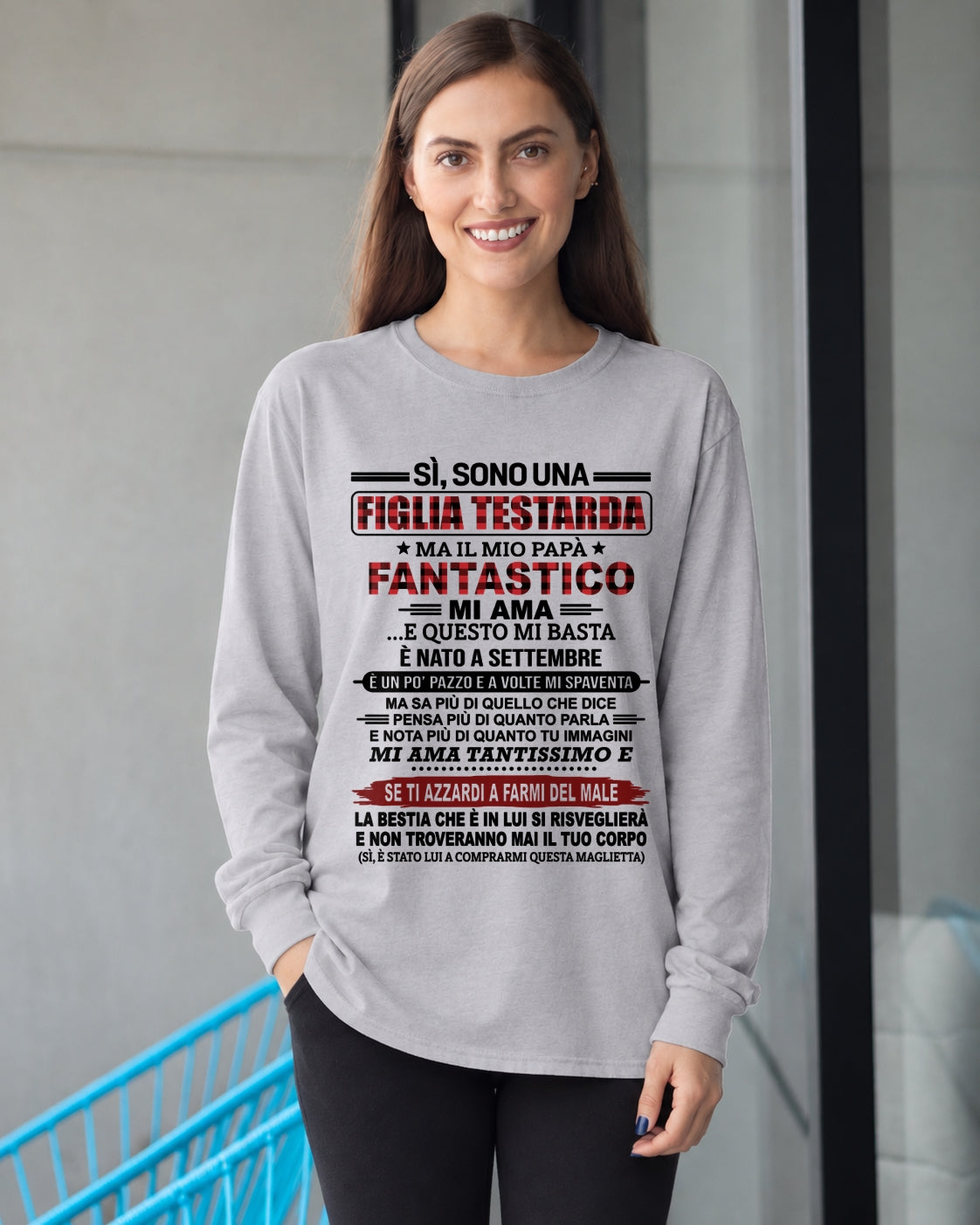 ITA09 ccdi09 - SÌ, SONO UNA FIGLIA TESTARDA – Regalo di Compleanno da Papà / Uomo di Settembre - (SKU2610-61-09)