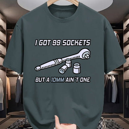 Best Mechanic Life Shirt, Funny Mechanic UnisexT-Shirt/Hoodie/Sweatshirt HLT00 - I Got 99 Sockets But A 10mm Ain't One I Garage Mechanic T-Shirt