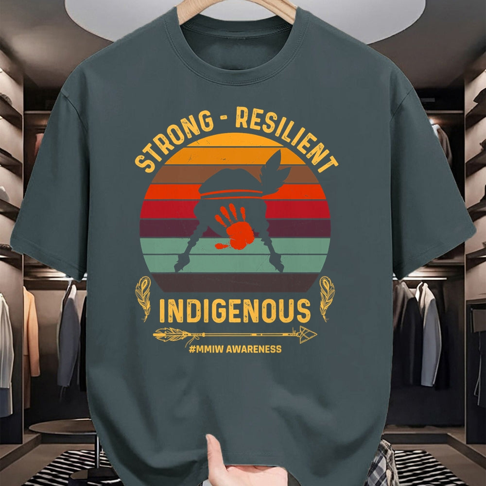 Native American T-Shirts, Vintage Native American Unisex T-Shirt/Hoodie/Sweatshirt HLT00 - Strong - Resilent Indigenous Native American MMIW Awareness