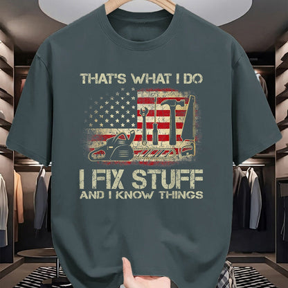 Best Mechanic Life Shirt, Funny Mechanic UnisexT-Shirt/Hoodie/Sweatshirt HLT00 - I Fix Stuff And I Know Things American Flag T Shirts Tees for Men and Women Patriotic Handyman Mecha