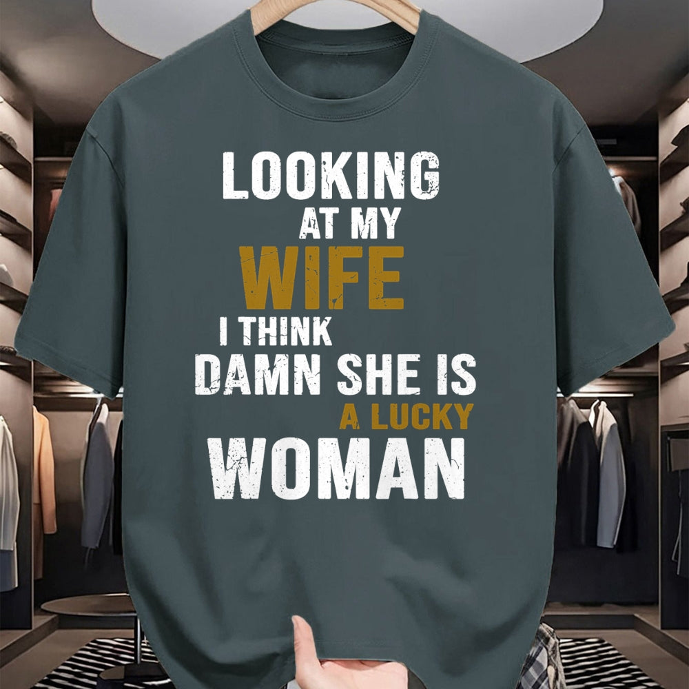 Best Wife Shirt, Wife and Husband Unisex T-Shirt/Hoodie/Sweatshirt HLT00 - Gift for wife T shirt, lucky wife   Looking At My Wife I Think She Is A Lucky Woman Funny T-Shirt (1)