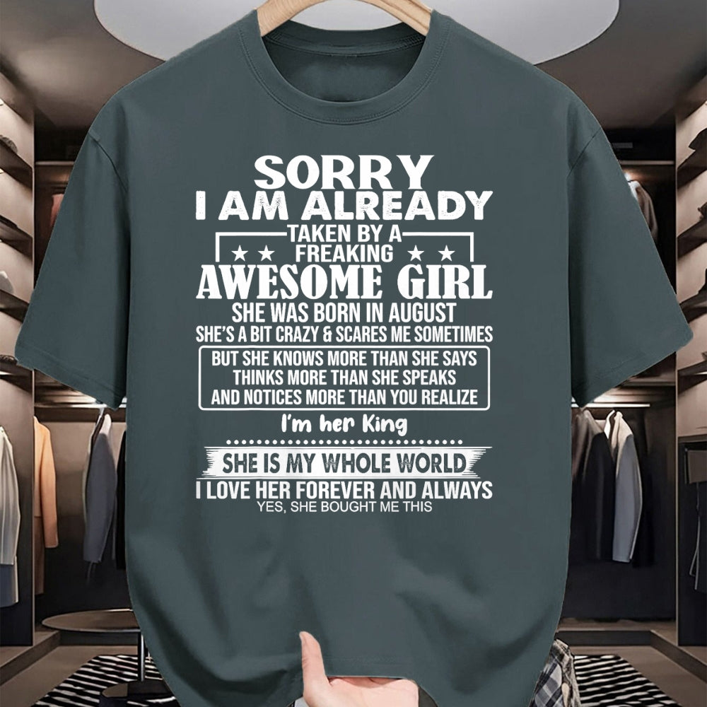 Best Wife Shirt, Wife and Husband Unisex T-Shirt/Hoodie/Sweatshirt HLT00 - Sorry I Am Already Taken By A Freaking Awesome Girl AUGUST T-Shirt