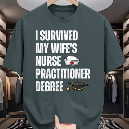 Funny Nurse Shirt, Nurse Unisex T-Shirt/Hoodie/Sweatshirt HLT00 - Funny I Survived My Wife's Nurse Practitioner Degree Husband T-Shirt