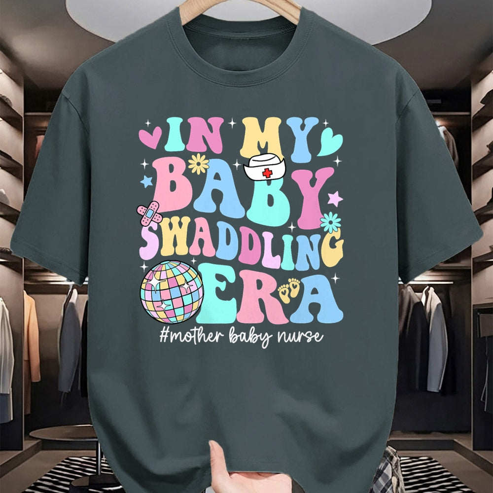 Funny Nurse Shirt, Nurse Unisex T-Shirt/Hoodie/Sweatshirt HLT00 - In My Baby Swaddling Era Mother Baby Nurse Postpartum Groovy T-Shirt