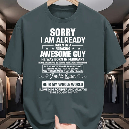 Best Wife Shirt, Wife and Husband Unisex T-Shirt/Hoodie/Sweatshirt HLT00 - I Am Already Taken By A Awesome Guy He Was Born In February T-Shirt
