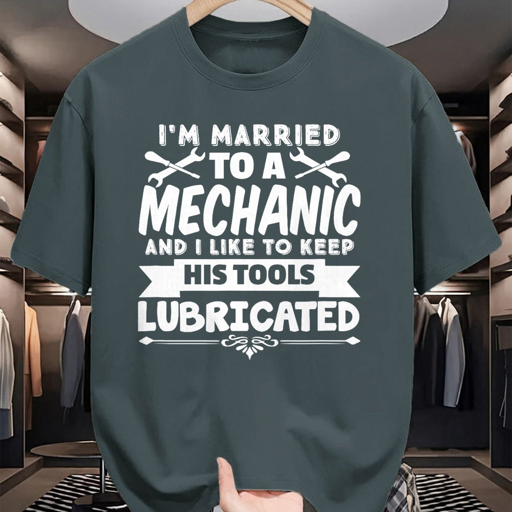 Best Mechanic Life Shirt, Funny Mechanic UnisexT-Shirt/Hoodie/Sweatshirt HLT00 - I'm Married To A Mechanic Like To Keep His Tools Lubricated T-Shirt