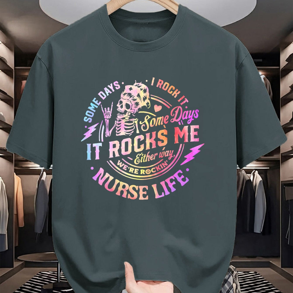 Funny Nurse Shirt, Nurse Unisex T-Shirt/Hoodie/Sweatshirt HLT00 - Tie Dye Some Days I Rock It Some Days It Rocks Me Nurse Life T-Shirt