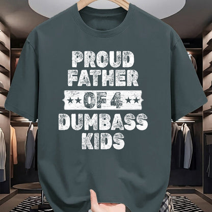 Gift for Dad Shirt, Funny Dad Unisex T-Shirt/Hoodie/Sweatshirt HLT00 – Proud Father Of 4 Dumbass Kids Funny Vintage Fathers Day T-Shirt