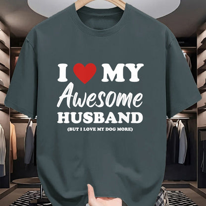 Best Wife Shirt, Wife and Husband Unisex T-Shirt/Hoodie/Sweatshirt HLT00 - Funny I Love My Awesome Husband But I Love My Dog More T-Shirt