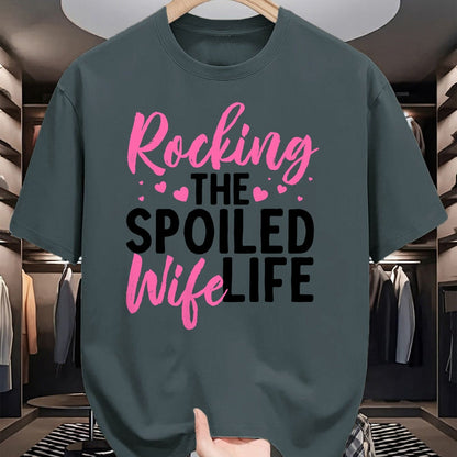 Best Wife Shirt, Wife and Husband Unisex T-Shirt/Hoodie/Sweatshirt HLT00 - Gift for wife T shirt, spoiled wife   Funny Spoiled Wife Art For Women Husband Spoiled Wife Life Lon