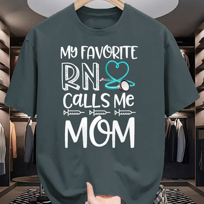 Funny Nurse Shirt, Nurse Unisex T-Shirt/Hoodie/Sweatshirt HLT00 - My Favorite RN Calls Me Mom Nurse Gift from Daughter T-Shirt (1)