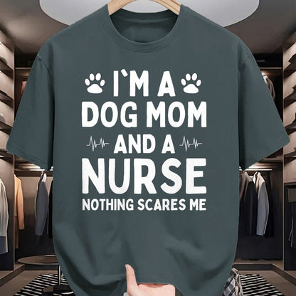 Funny Nurse Shirt, Nurse Unisex T-Shirt/Hoodie/Sweatshirt HLT00 - I'm a Dog Mom And a Nurse Nothing Scares Me T-Shirt (1)