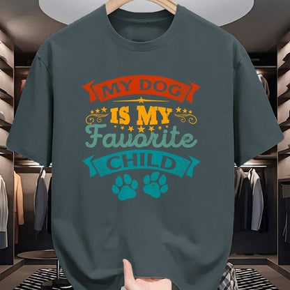 Dog Love Shirt, Dog Lover Gift T-Shirt/Hoodie/Sweatshirt HLT00 - My Dog Is My Favorite Child Funny Family Humor Mom Dad T-Shirt