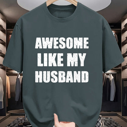Best Wife Shirt, Wife and Husband Unisex T-Shirt/Hoodie/Sweatshirt HLT00 - Awesome Like My Husband Funny Wife T-Shirt