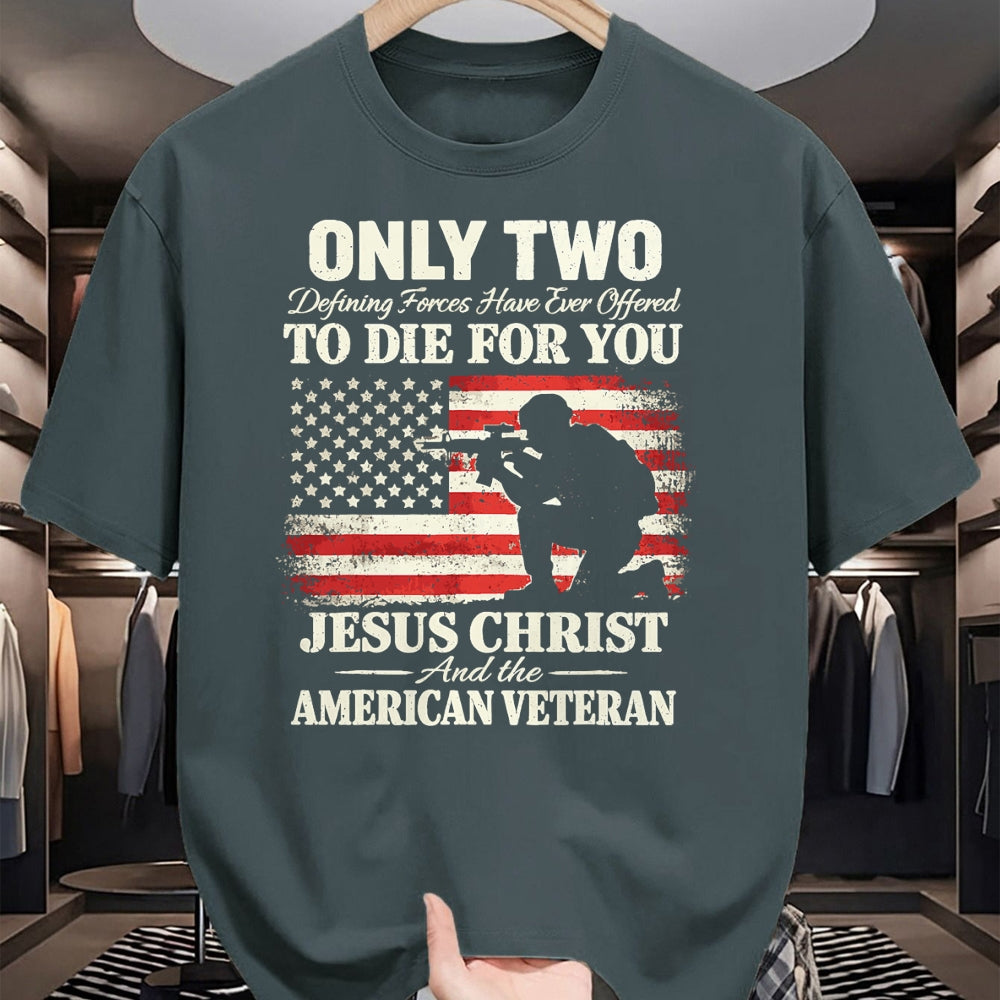 Proud Veteran Shirt, Funny Veteran UnisexT-Shirt/Hoodie/Sweatshirt HLT00 - Two Died for You Christian Veteran Patriotic Design T-Shirt