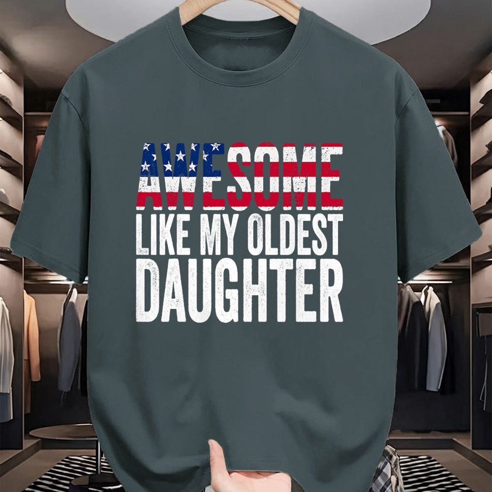 Gift for Mom Shirt, Funny Mom Unisex T-Shirt/Hoodie/Sweatshirt HLT00 - Awesome Like My Oldest Daughter Funny Fathers Mothers Day T-Shirt