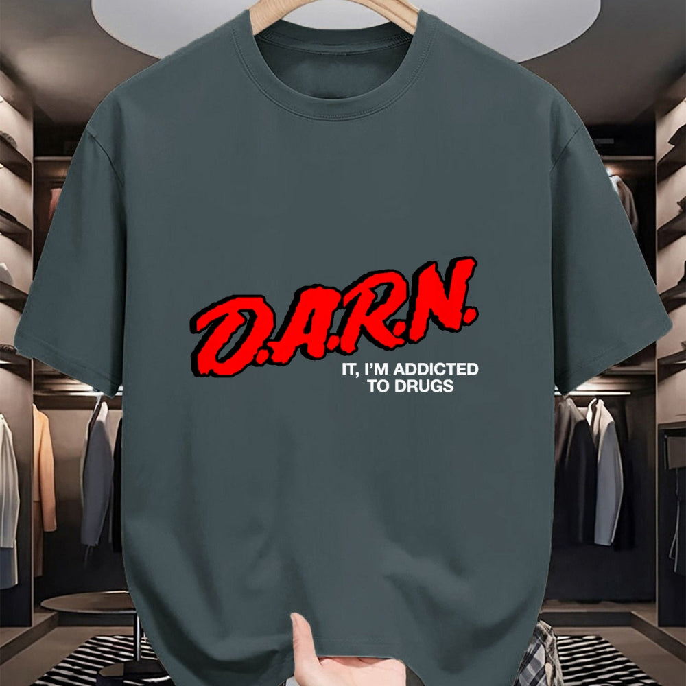 Gift for Dad Shirt, Funny Dad Unisex T-Shirt/Hoodie/Sweatshirt HLT00 – D.A.R.N. It I_m Addicted To Drugs OFFICIAL Funny Saying T-Shirt