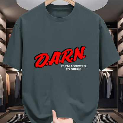 Gift for Dad Shirt, Funny Dad Unisex T-Shirt/Hoodie/Sweatshirt HLT00 – D.A.R.N. It I_m Addicted To Drugs OFFICIAL Funny Saying T-Shirt