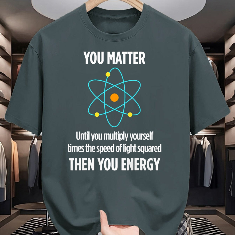 Best Mechanic Life Shirt, Funny Mechanic UnisexT-Shirt/Hoodie/Sweatshirt HLT00 - You Matter You Energy Funny Physicist Physics Lover T-Shirt