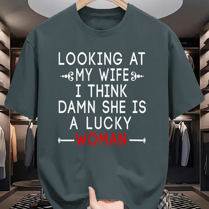 Best Wife Shirt, Wife and Husband Unisex T-Shirt/Hoodie/Sweatshirt HLT00 - Gift for wife T shirt, lucky wife   Funny Looking At My Wife I Think Damn She Is A Lucky Woman T-Shi