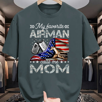 Gift for Mom Shirt, Funny Mom Unisex T-Shirt/Hoodie/Sweatshirt HLT00 - My Favorite Airman Calls Me Mom Proud US Air Force Mom T-Shirt