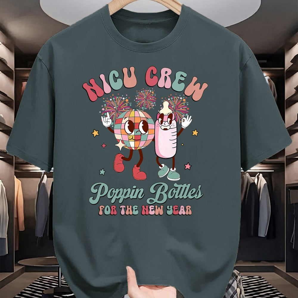 Funny Nurse Shirt, Nurse Unisex T-Shirt/Hoodie/Sweatshirt HLT00 - NICU Crew Nurse Poppin' Bottles For The New Years L&D Nurse T-Shirt