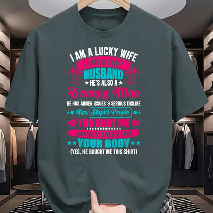 Best Wife Shirt, Wife and Husband Unisex T-Shirt/Hoodie/Sweatshirt HLT00 - Gift for wife T shirt, lucky wife   I Am A Lucky Wife, I Have A Crazy Husband T-Shirt (1)