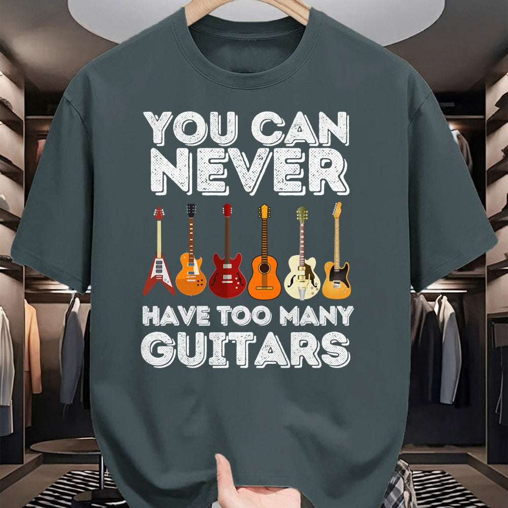 Guitar Lover Shirt, Funny Guitar UnisexT-Shirt/Hoodie/Sweatshirt HLT00 - You Can Never Have Too Many Guitars - Funny Guitar Lover T-Shirt