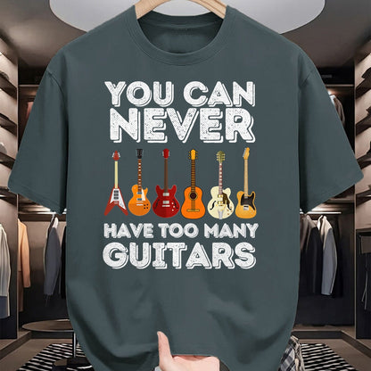 Guitar Lover Shirt, Funny Guitar UnisexT-Shirt/Hoodie/Sweatshirt HLT00 - You Can Never Have Too Many Guitars - Funny Guitar Lover T-Shirt
