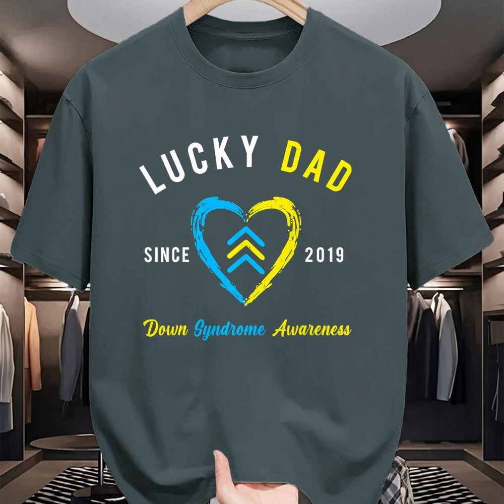 Gift for Dad Shirt, Funny Dad Unisex T-Shirt/Hoodie/Sweatshirt HLT00 – Lucky Dad Down Syndrome Awareness Since 2019 T21 Family T-Shirt