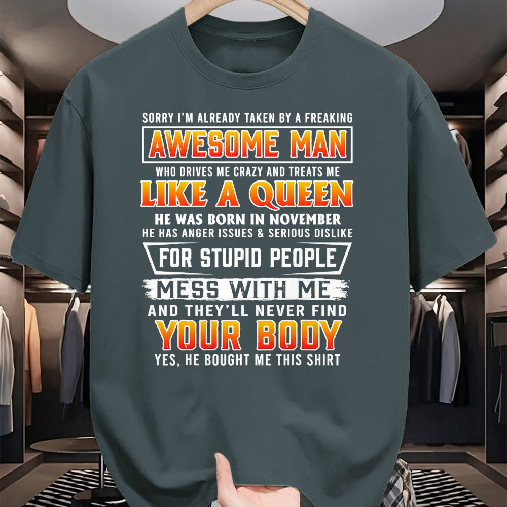 Best Wife Shirt, Wife and Husband Unisex T-Shirt/Hoodie/Sweatshirt HLT00 - Sorry I'm Already Taken By A November Awesome Man T-shirt