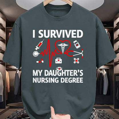 Funny Nurse Shirt, Nurse Unisex T-Shirt/Hoodie/Sweatshirt HLT00 - I Survived My Daughter'S Nursing Degree Proud Mom Nurse T-Shirt