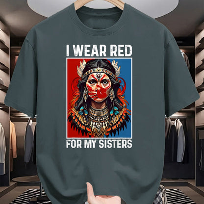 Native American T-Shirts, Vintage Native American Unisex T-Shirt/Hoodie/Sweatshirt HLT00 - I Wear Red For My Sister Native American Stop MMIW Month
